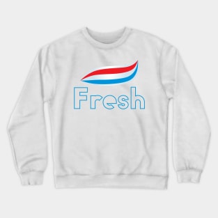 Super fresh and so clean! Crewneck Sweatshirt